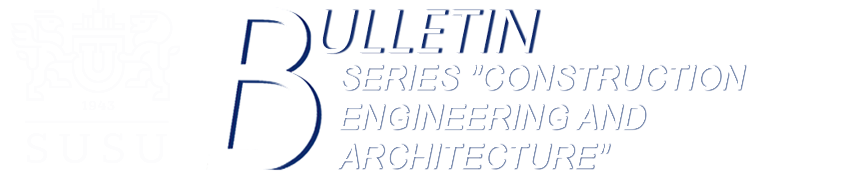 SERIES "CONSTRUCTION ENGINEERING AND ARCHITECTURE"